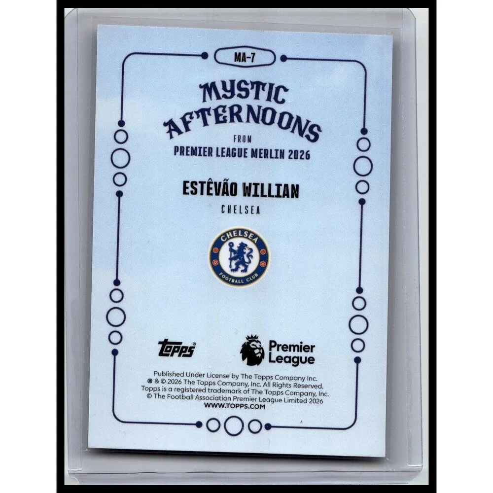 2026 Merlin Premier League Estêvão Willian #MA-7 Chelsea FC Mystic Afternoons